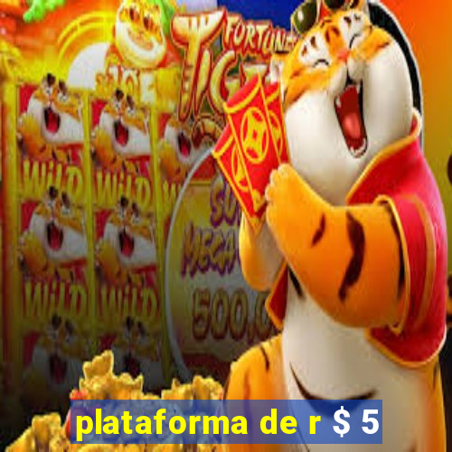 plataforma de r $ 5